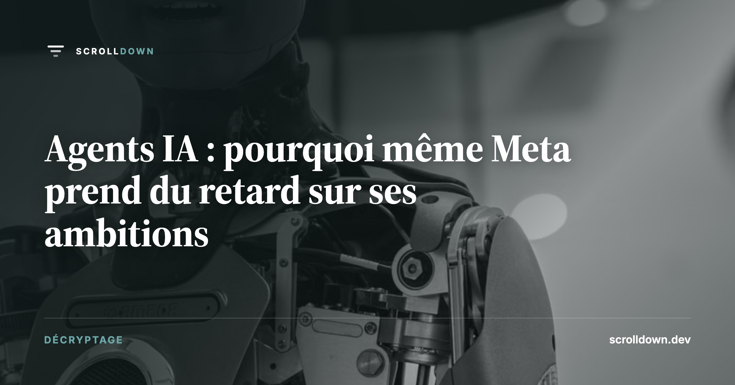 Agents IA : pourquoi même Meta prend du retard sur ses ambitions