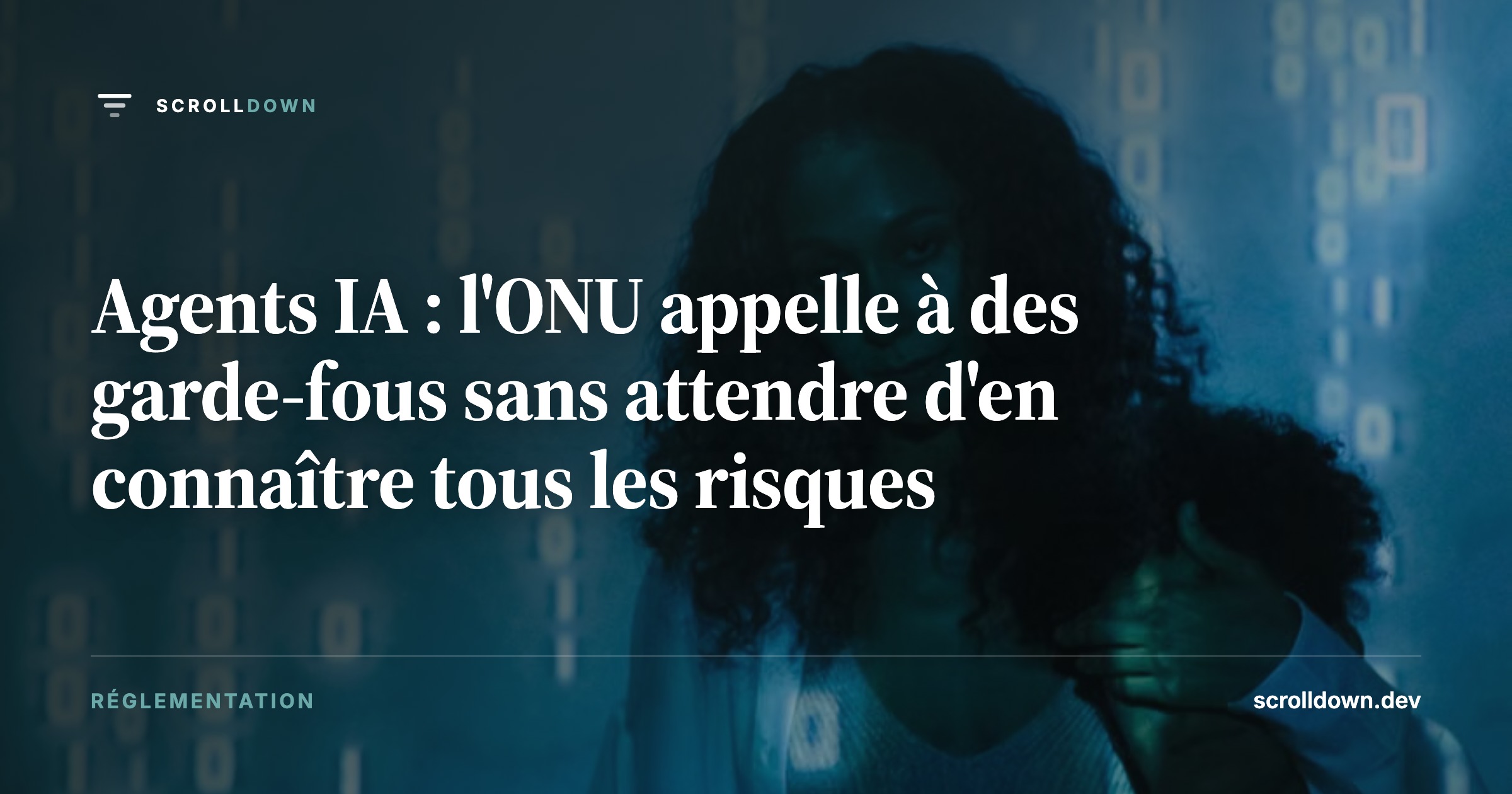 Agents IA : l'ONU appelle à des garde-fous sans attendre d'en connaître tous les risques