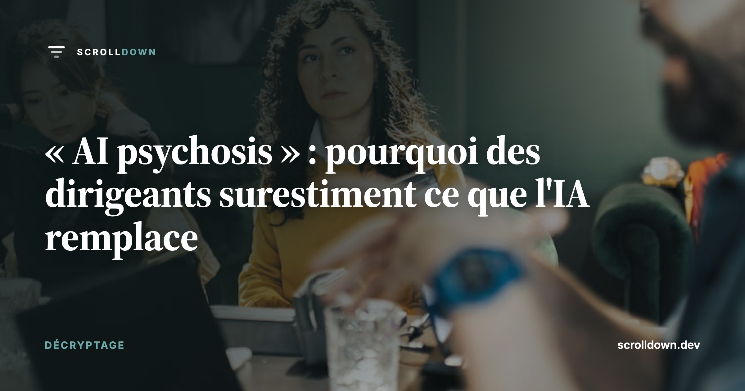« AI psychosis » : pourquoi des dirigeants surestiment ce que l'IA remplace