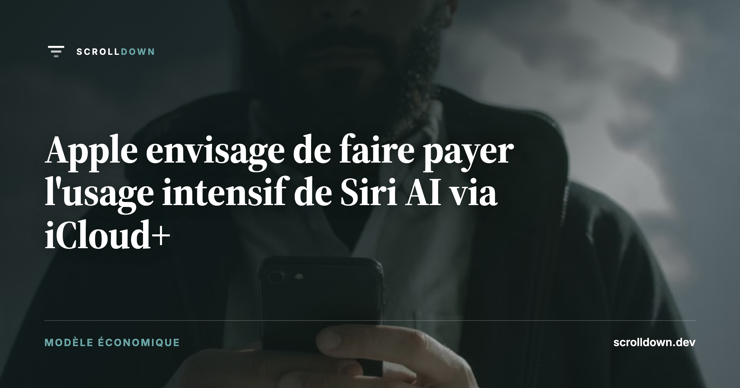 Apple envisage de faire payer l'usage intensif de Siri AI via iCloud+