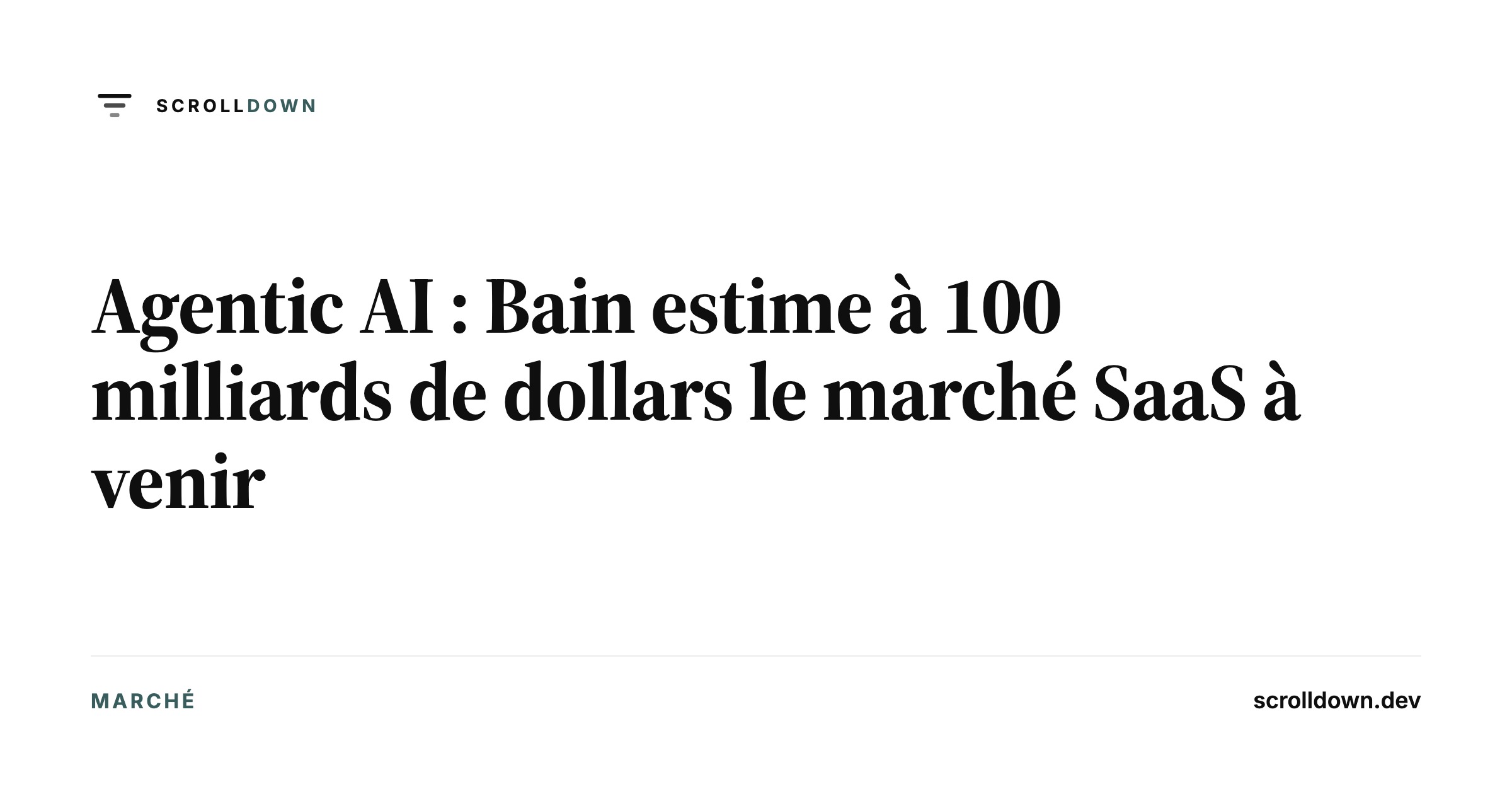 Agentic AI : Bain estime à 100 milliards de dollars le marché SaaS à venir