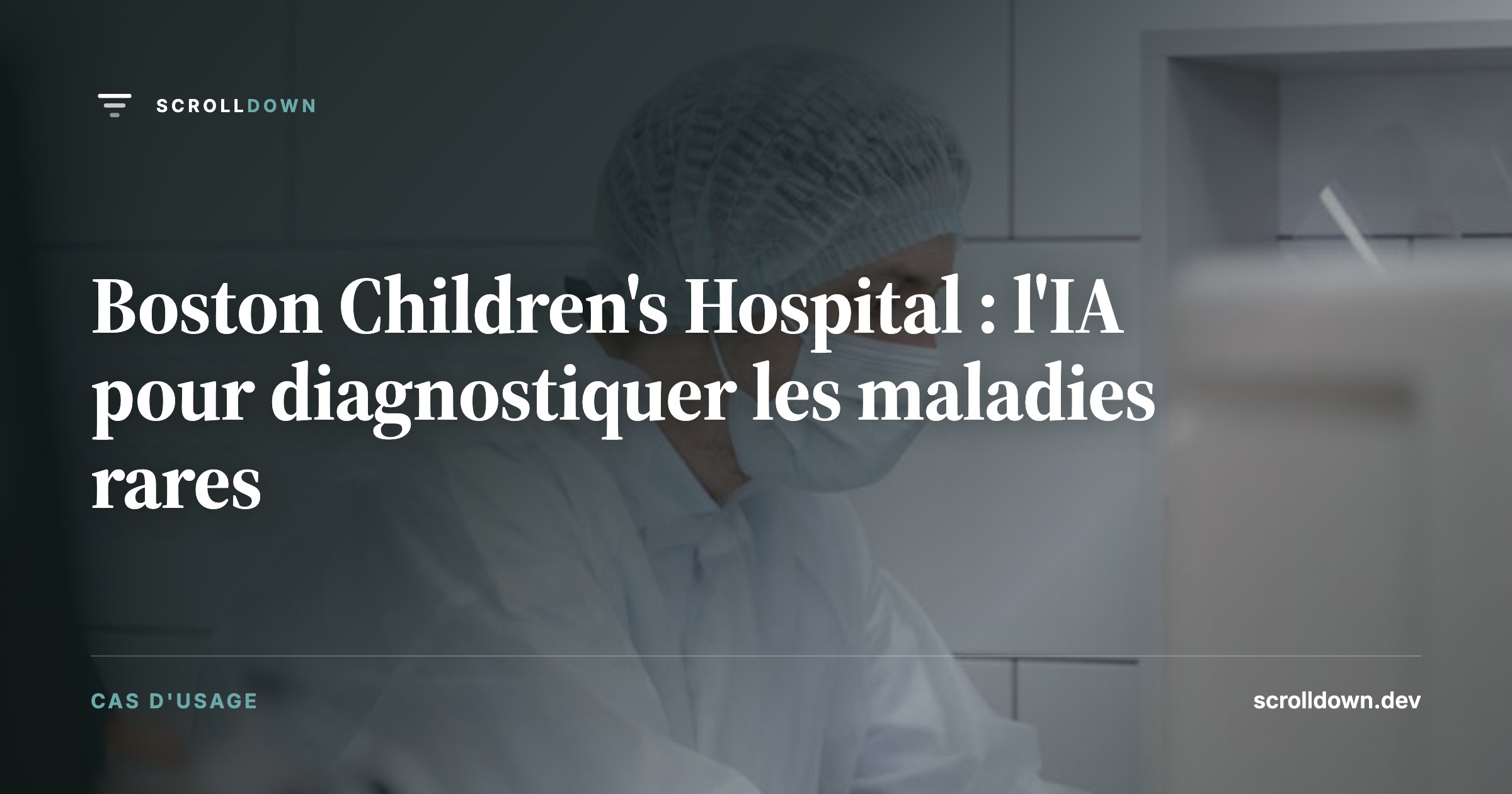 Boston Children's Hospital : l'IA pour diagnostiquer les maladies rares