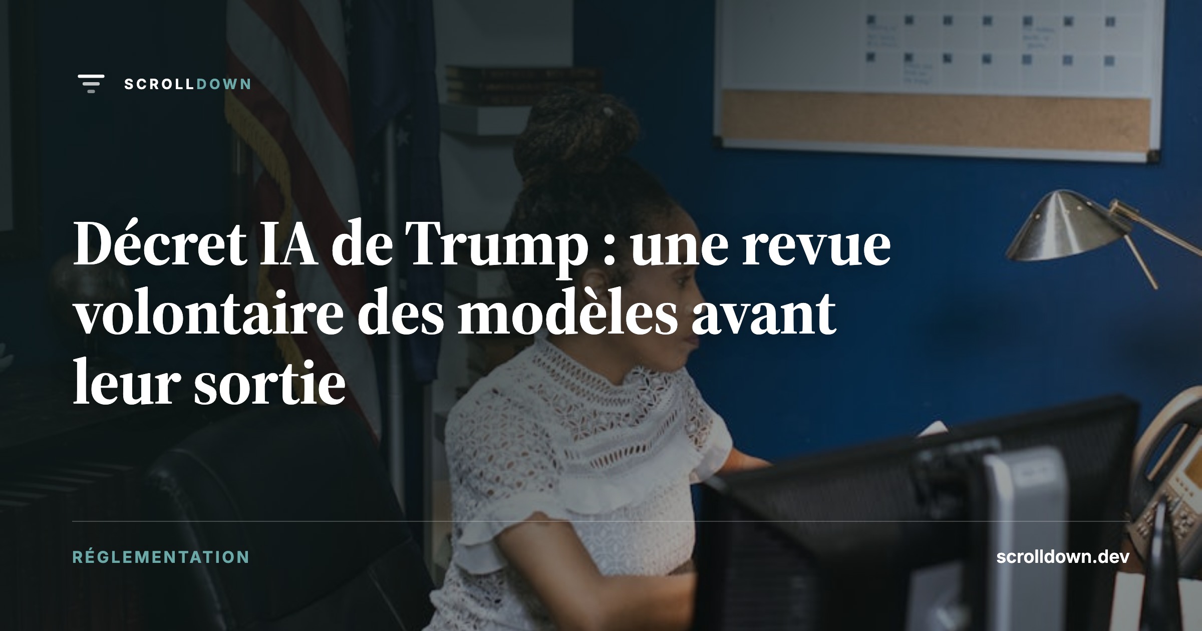 Décret IA de Trump : une revue volontaire des modèles avant leur sortie