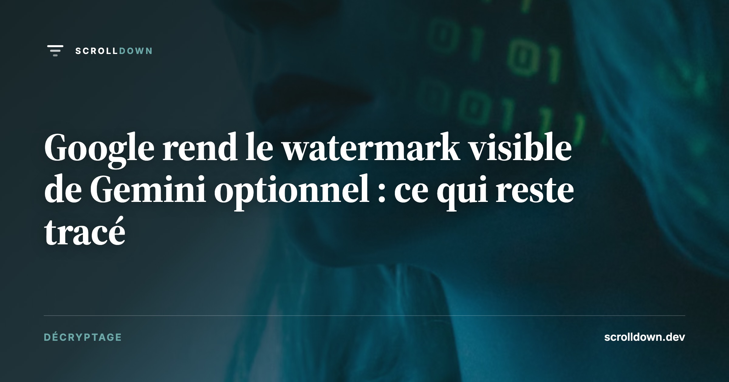 Google rend le watermark visible de Gemini optionnel : ce qui reste tracé