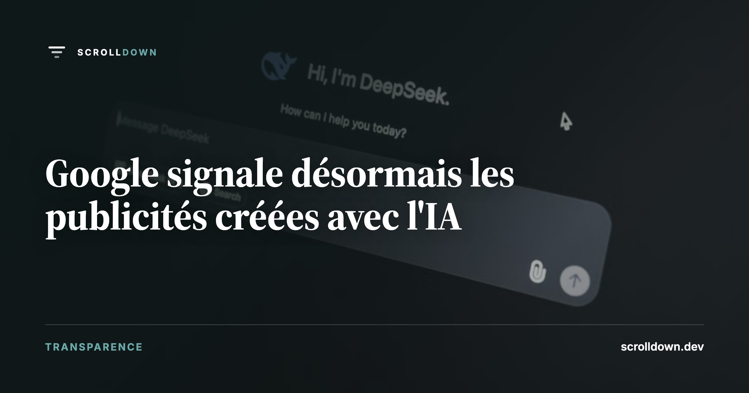 Google signale désormais les publicités créées avec l'IA