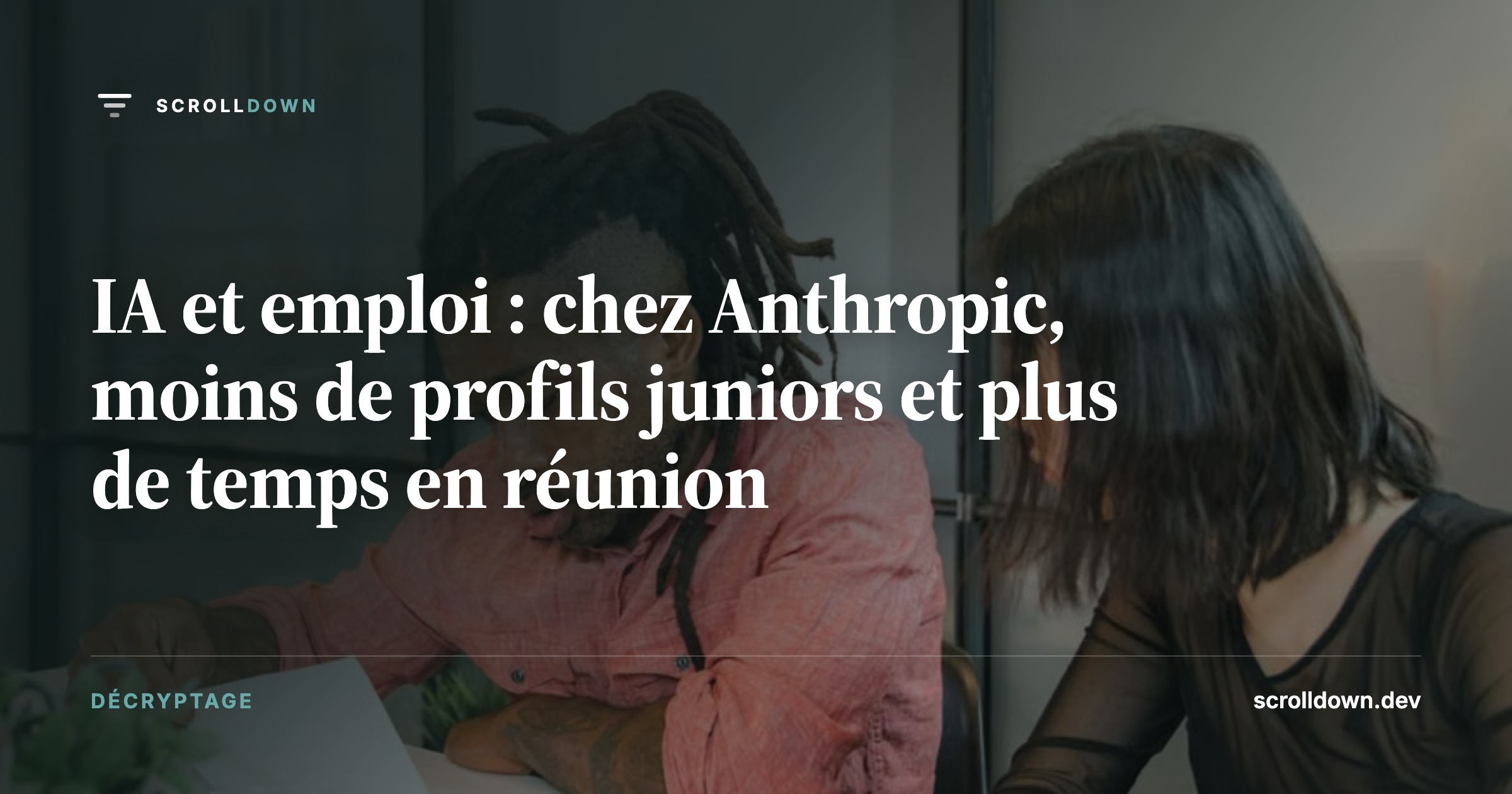 IA et emploi : chez Anthropic, moins de profils juniors et plus de temps en réunion