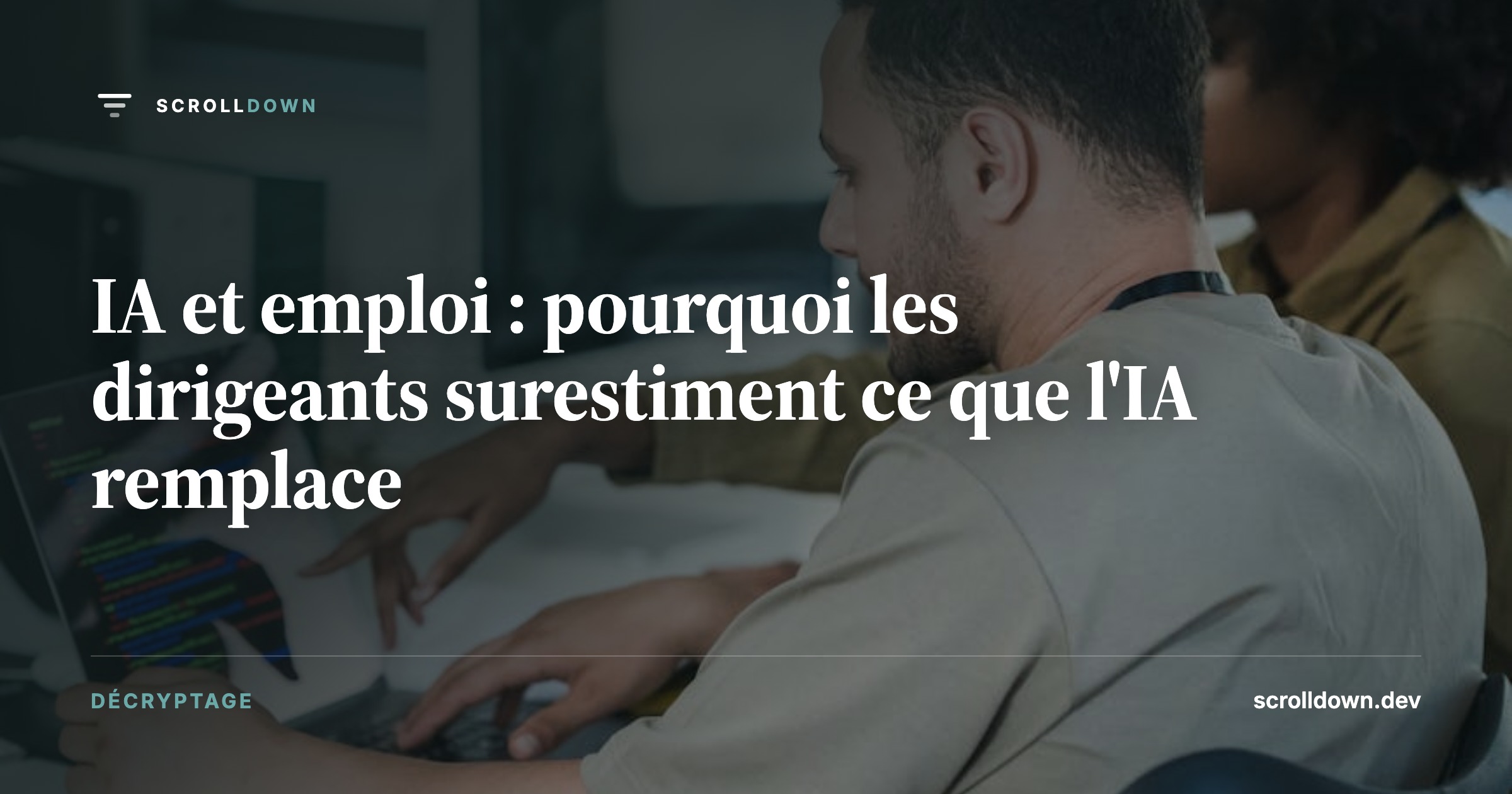 IA et emploi : pourquoi les dirigeants surestiment ce que l'IA remplace