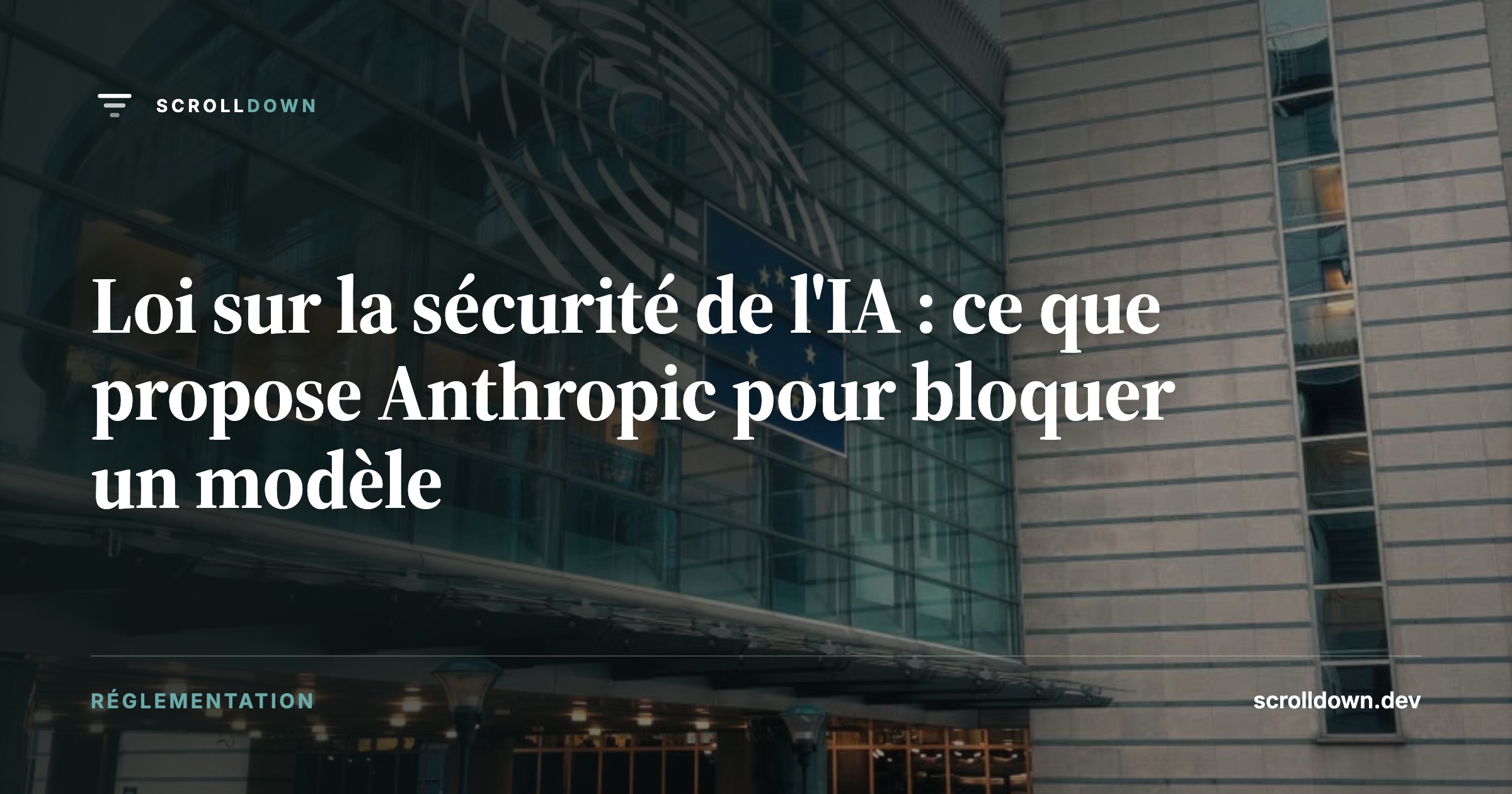 Loi sur la sécurité de l'IA : ce que propose Anthropic pour bloquer un modèle