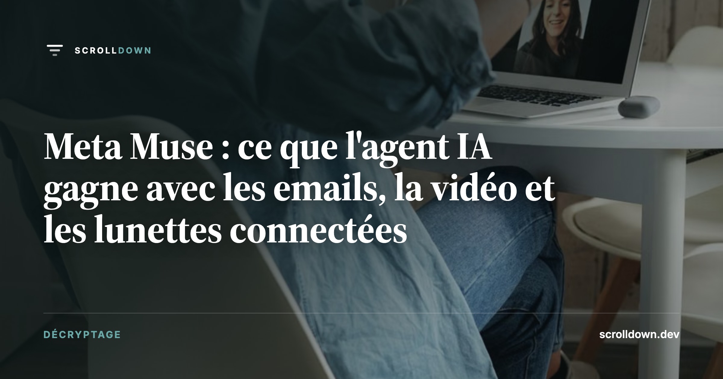Meta Muse : ce que l'agent IA gagne avec les emails, la vidéo et les lunettes connectées