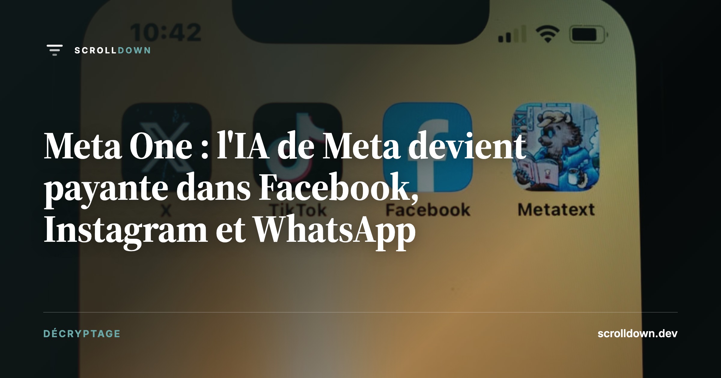 Meta One : l'IA de Meta devient payante dans Facebook, Instagram et WhatsApp