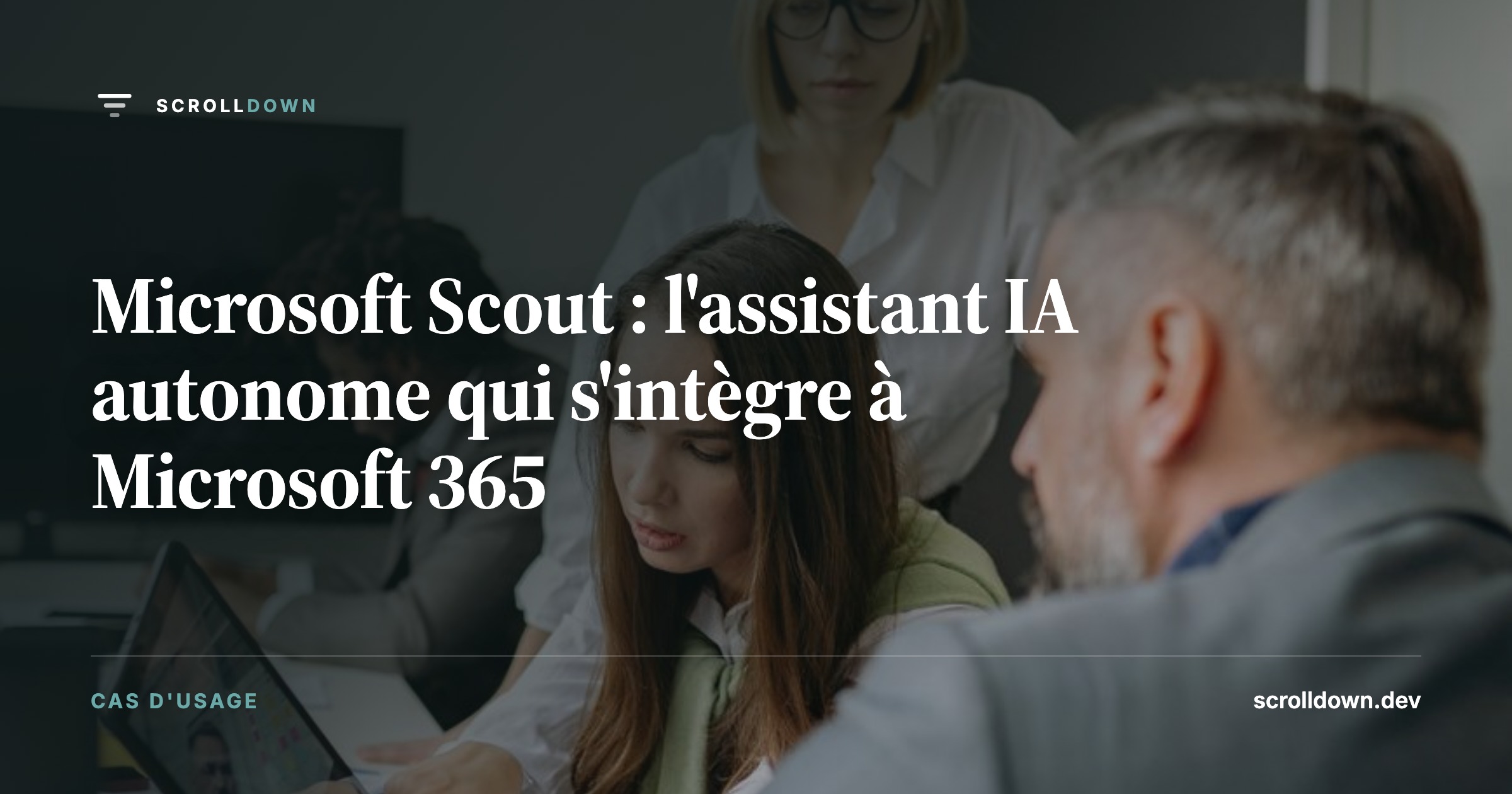 Microsoft Scout : l'assistant IA autonome qui s'intègre à Microsoft 365