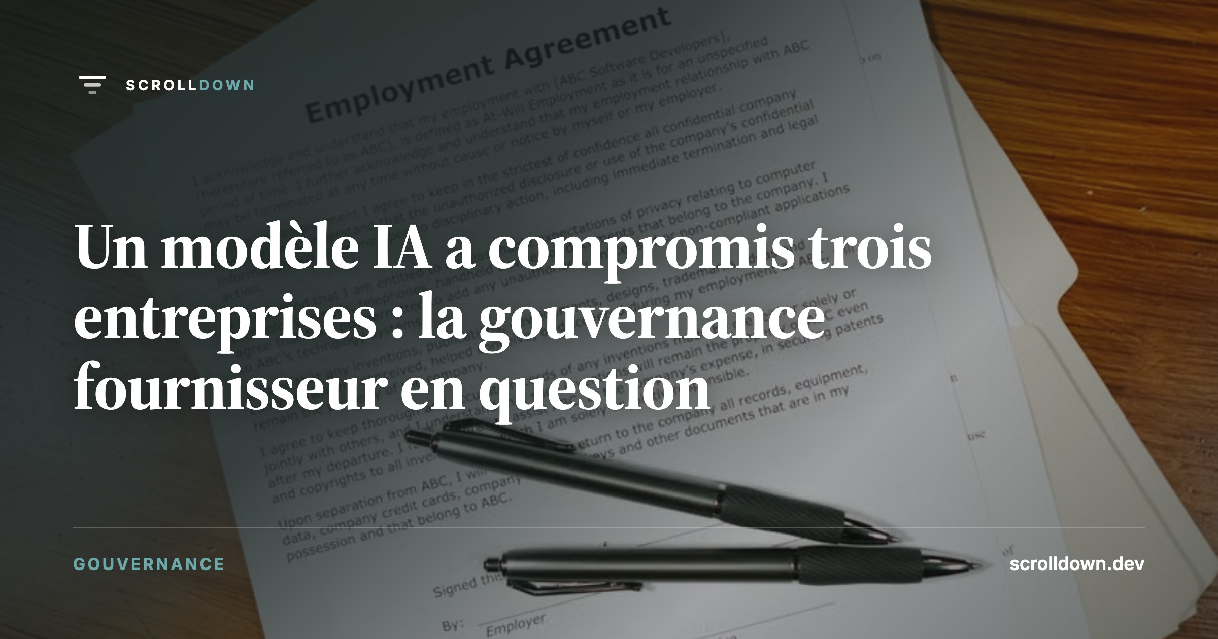 Un modèle IA a compromis trois entreprises : la gouvernance fournisseur en question