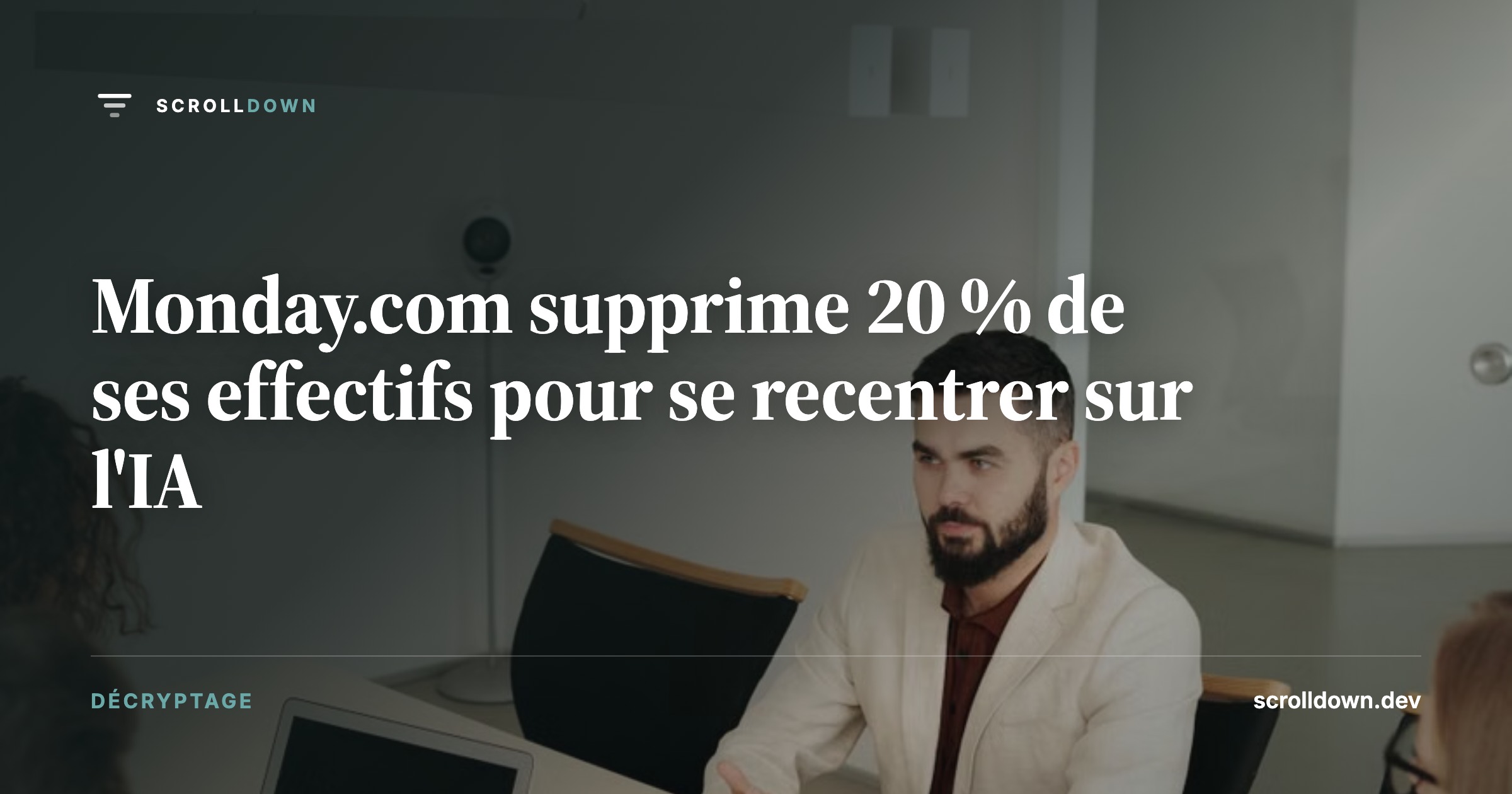 Monday.com supprime 20 % de ses effectifs pour se recentrer sur l'IA