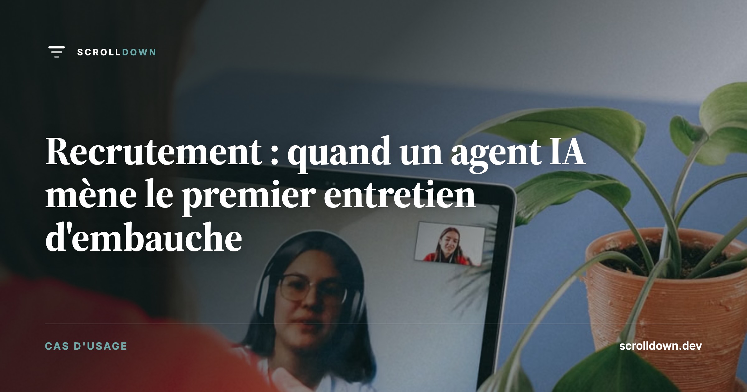 Recrutement : quand un agent IA mène le premier entretien d'embauche