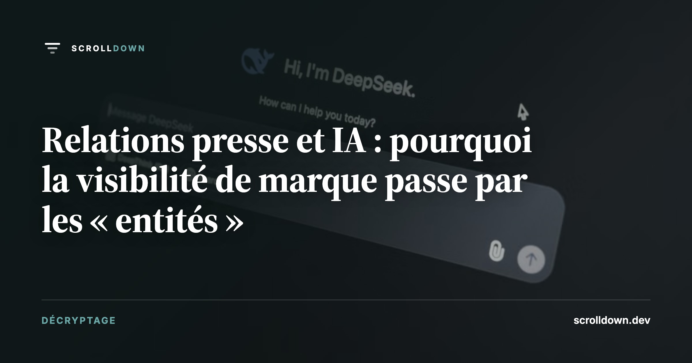 Relations presse et IA : pourquoi la visibilité de marque passe par les « entités »
