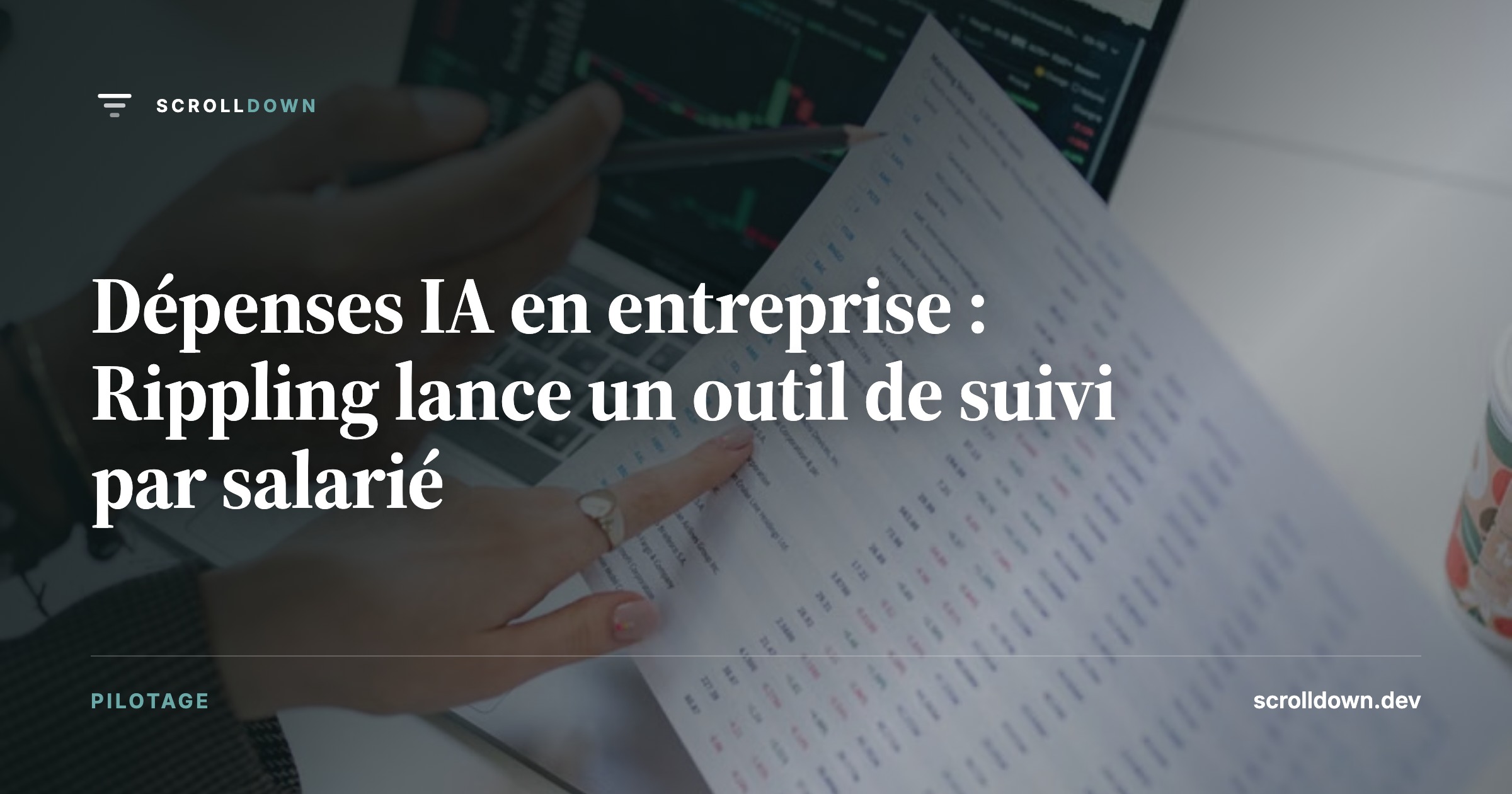 Dépenses IA en entreprise : Rippling lance un outil de suivi par salarié