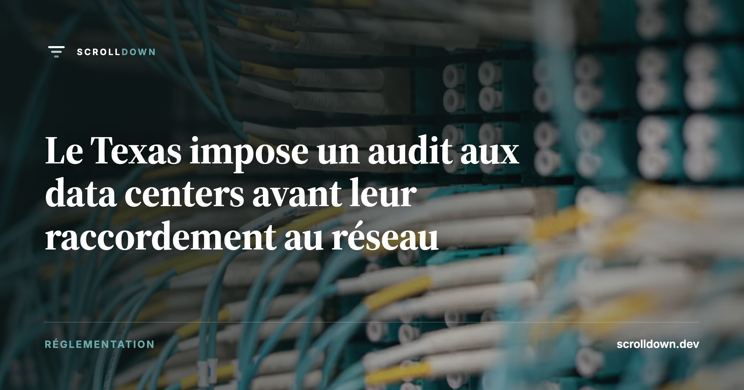 Le Texas impose un audit aux data centers avant leur raccordement au réseau
