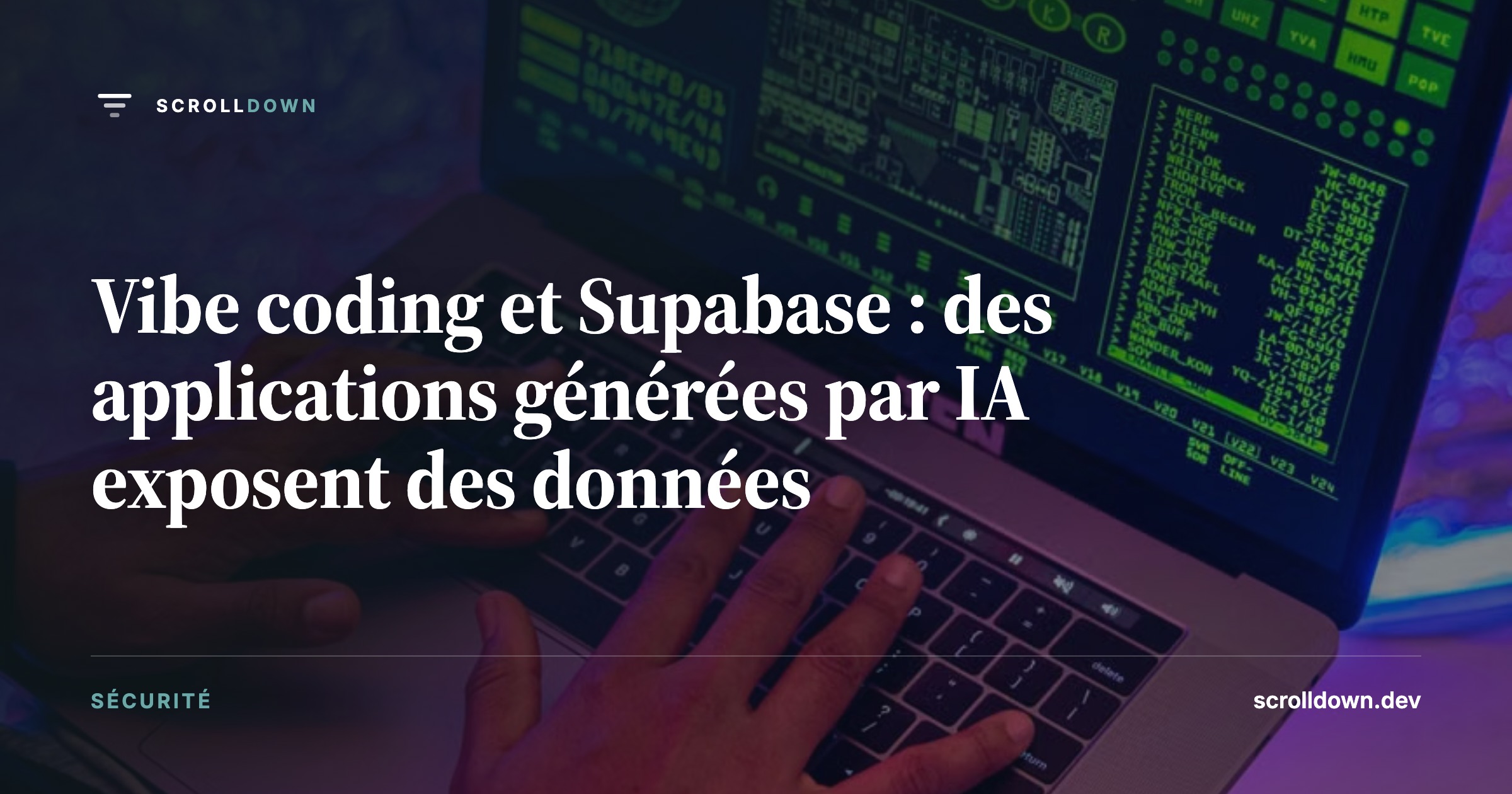 Vibe coding et Supabase : des applications générées par IA exposent des données