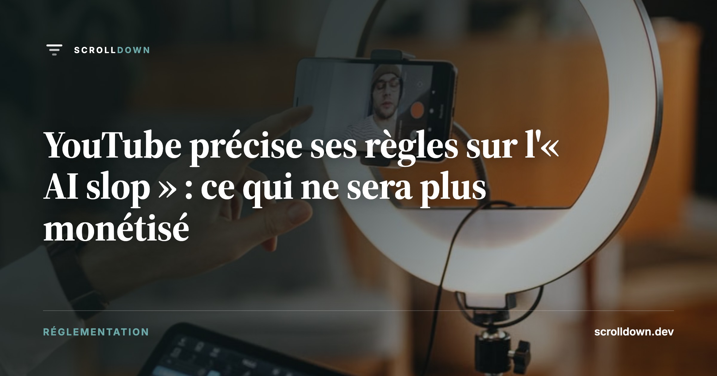 YouTube précise ses règles sur l'« AI slop » : ce qui ne sera plus monétisé